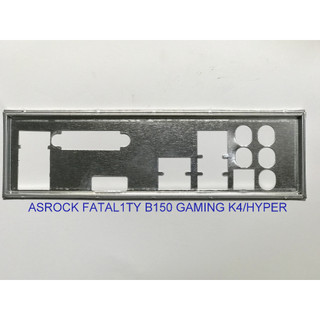 Miếng fe chặn main asrock fatal1ty b150 gaming k4/hyper