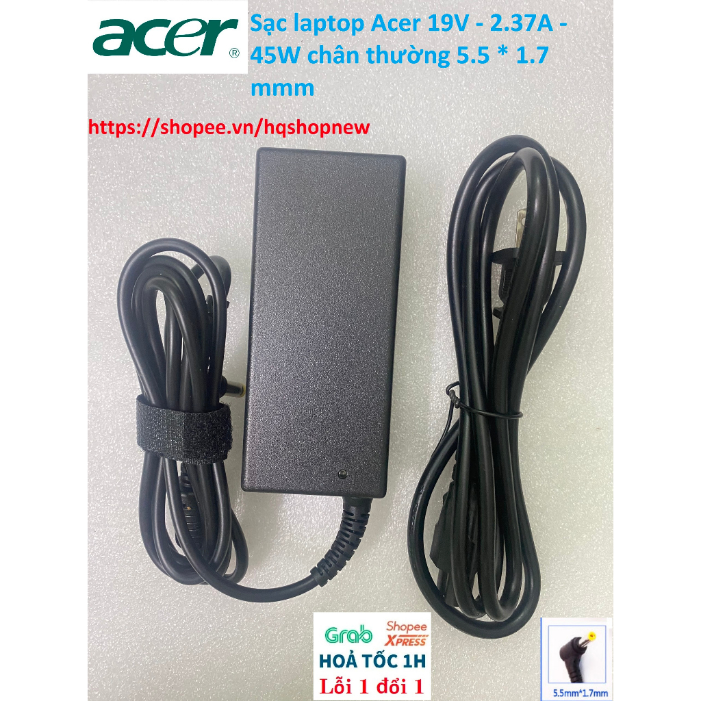 ⚡️[Sạc zin] Sạc laptop Acer 19V - 2.37A - 45W chân thường 5.5 * 1.7 mmm