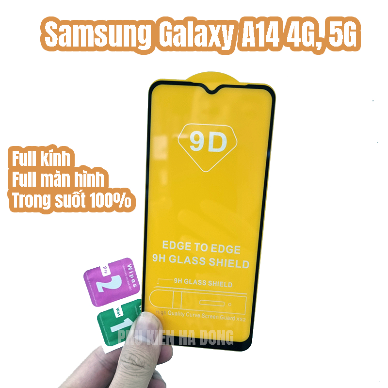 Kính cường lực full màn hình 9D cho Samsung A14 4G, 5G