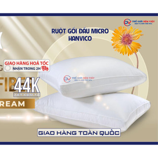 Ruột gối đầu micro hanvico - tiêu chuẩn khách sạn 5 sao