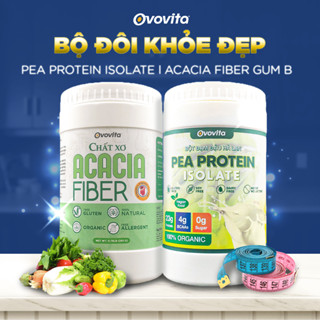 Bột đạm đậu PEA PROTEIN ISOLATE VÀ ACACIA FIBER GUM B - Ovovita