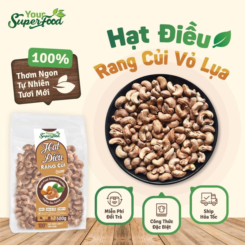 Hạt Điều rang củi loại A ( Còn Vỏ ) 500gr