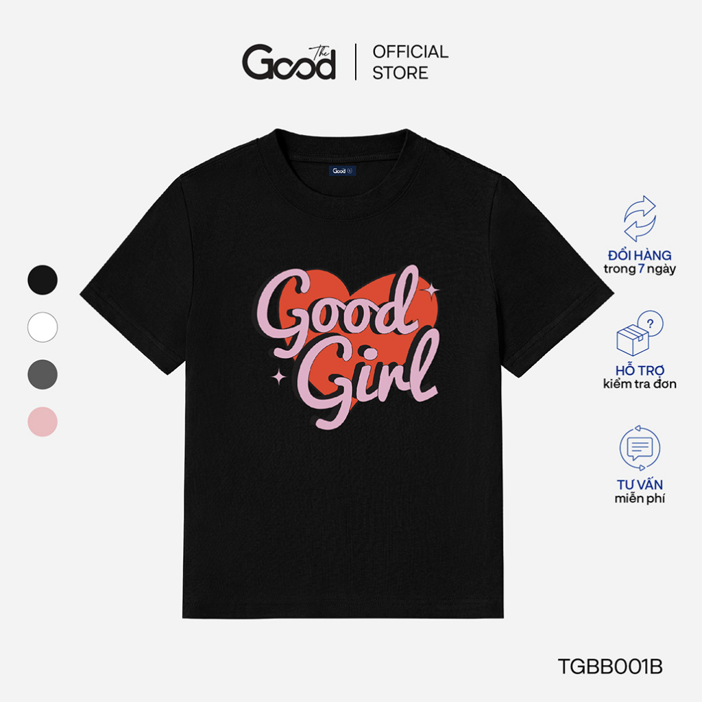 Áo Thun Baby Tee THE GOOD "Goodgirl", Áo Phông, Áo Thun Nữ Form Fit In Hình Trái Tim 4 Màu Basic