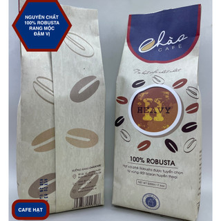 Chào cafe - cà phê hạt nguyên chất rang sẵn - heavy - 100% robusta - túi 500g