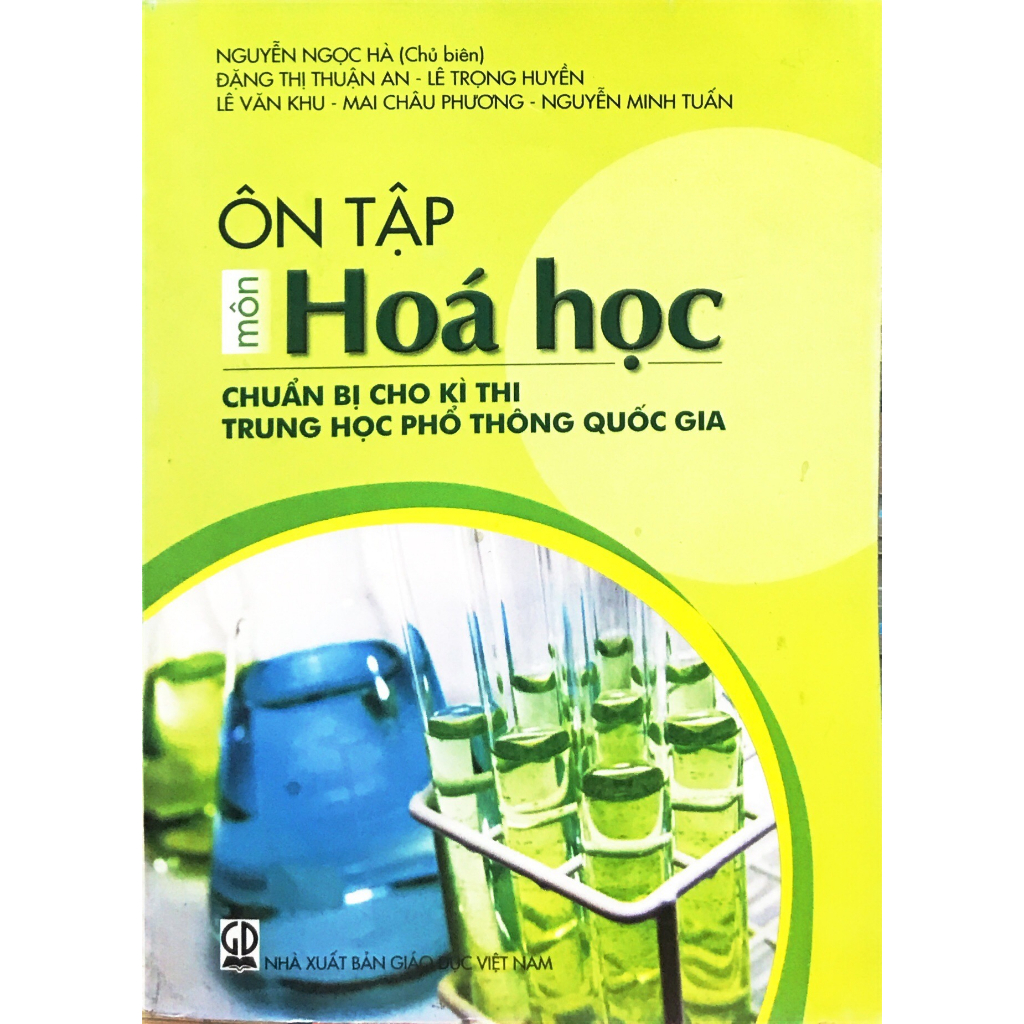 Sách - Ôn tập môn Hóa học- Chuẩn bị cho kì thi THPT QG- Nguyễn Ngọc Hà