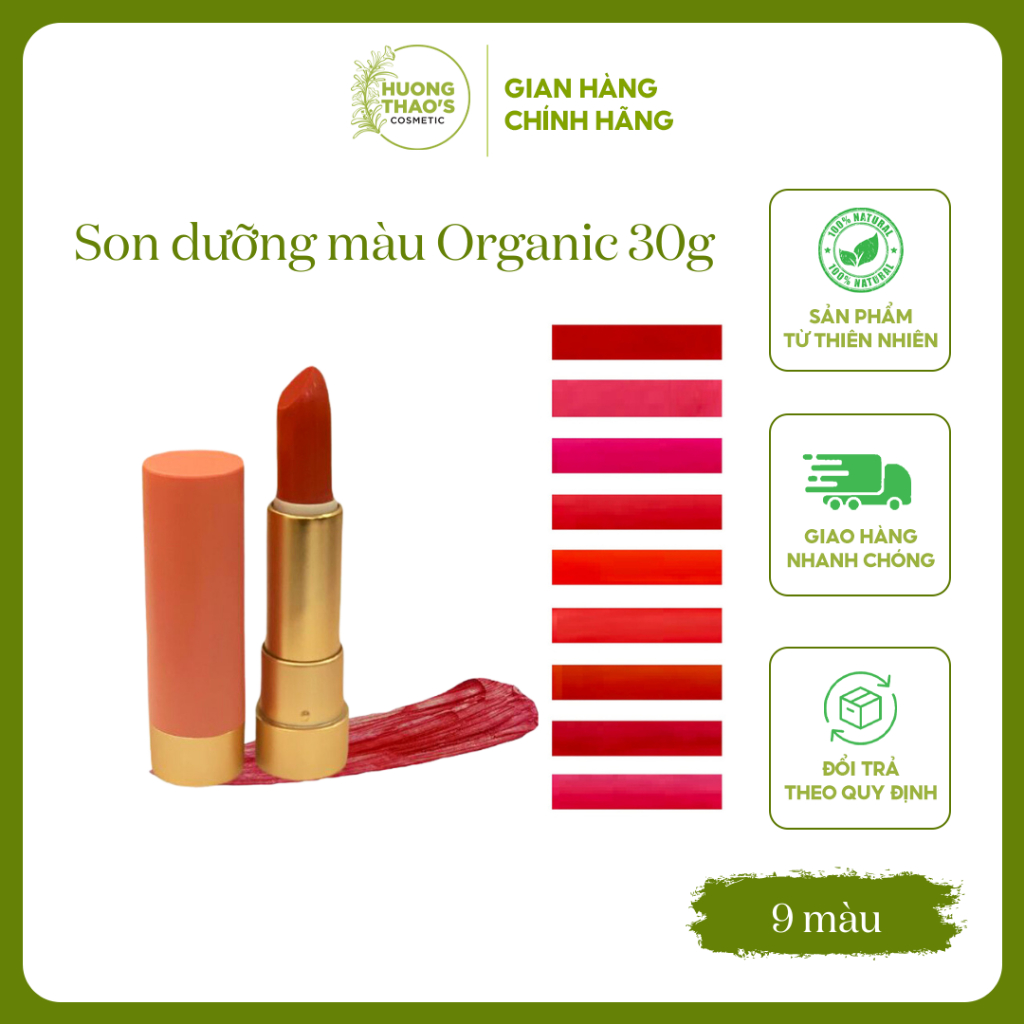 Son Dưỡng Màu Organic (9 Màu) 30g, Mềm Mượt An Lành, Hỗ Trợ Cung Cấp Độ Ẩm Cho Môi - Hương Thảo Cosmetics