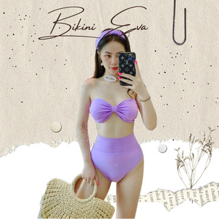 Bikini, bộ bơi hai mảnh áo cúp ngực, quần cạp cao, không kèm áo khoác siêu sang - Eva Shop