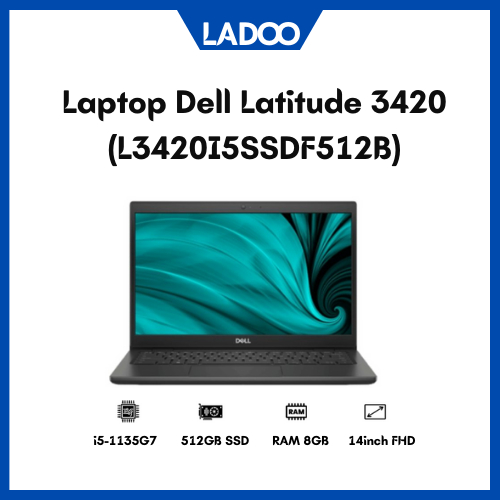 Laptop Dell Latitude 3420 (L3420I5SSDF512B)/ Intel Core i5-1135G7 (up to 4.2Ghz, 8MB)/ Ram 8GB/ 512G