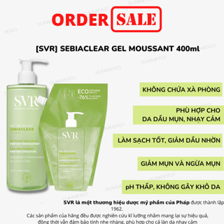 Gel Rửa Mặt SVR Sebiaclear Gel Moussant 400ml