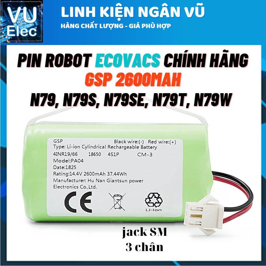 Pin robot hút bụi Ecovacs  N79, N79S, N79SE, N79T, N79W - Bảo hành 3 tháng ( Lỗi 1 đổi 1 trong 3 tháng)