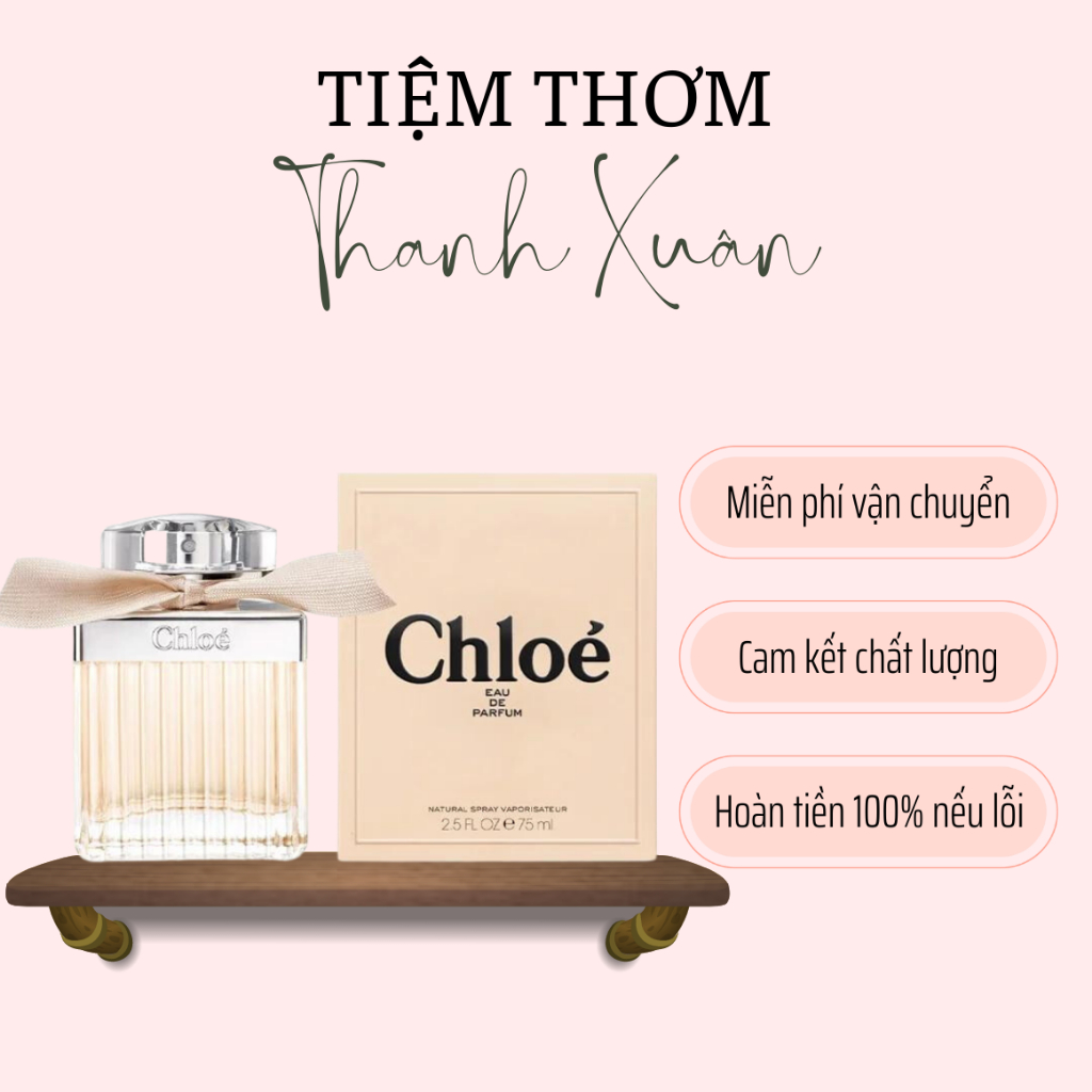 Nuớc Hoa Chloe Eau de Parfum 75ml, nước hoa nữ lưu hương quyến rũ - Chính hãng