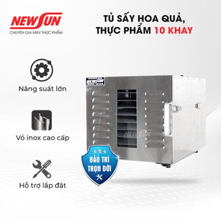 Tủ sấy hoa quả, thực phẩm NEWSUN 10 khay - Hàng chính hãng - Bảo hành chính hãng 12 tháng
