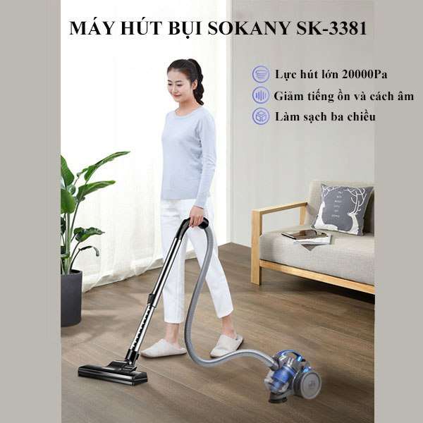 Máy hút bụi gia đình Sokany SK3381 công suất mạnh 2000W hút được bụi mịn và mọi góc ngách trong nhà [BẢO HÀNH 12 THÁNG]