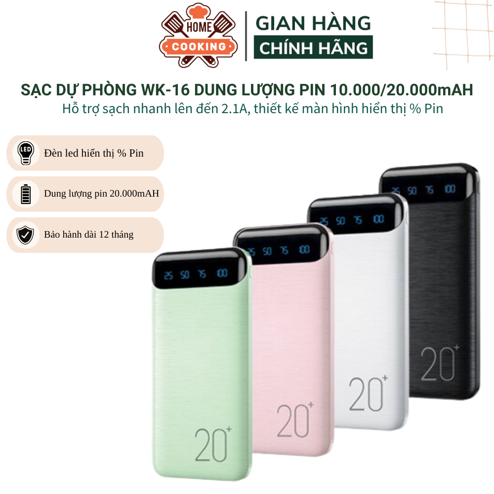 Sạc dự phòng WK-16 thiết kế màn hình hiển thị % pin 2 cổng sạc USB, dung lượng pin 10000/20000mAH, bảo hành 12 tháng