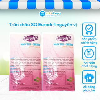 Trân châu 3q eurodeli nguyên vị