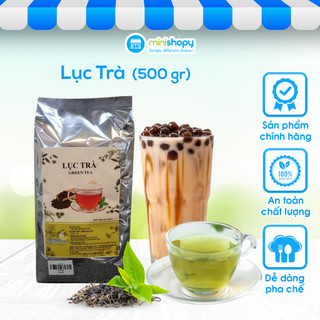 Lục Trà 500 gr date tháng 9/2024