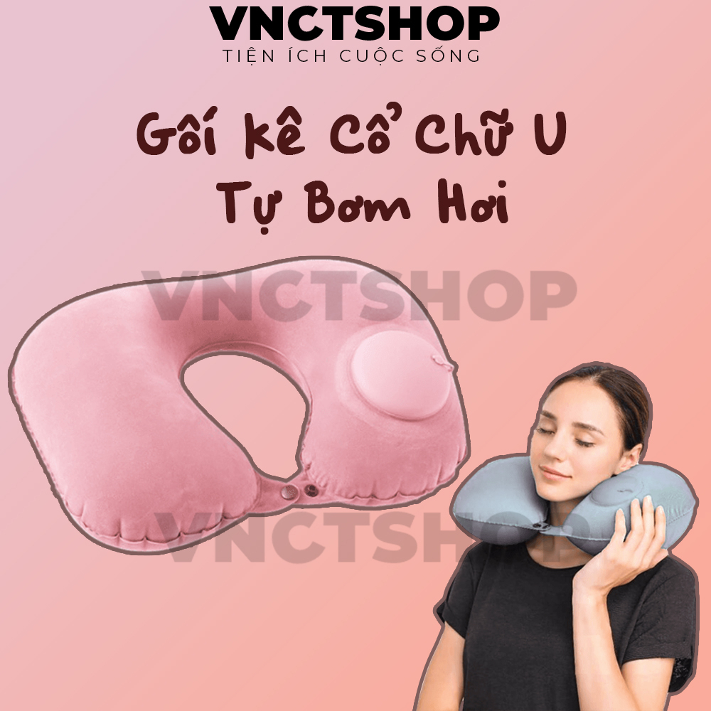 Gối kê cổ chữ U tự bơm hơi, gối tựa cổ gấp gọn du lịch ngủ văn phòng đi xe hơi ô tô máy bay cho người lớn
