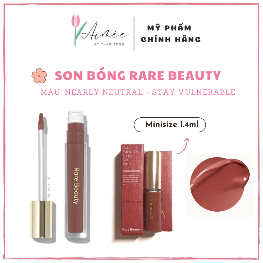 Son Dưỡng Rare Beauty Nearly Neutral - Stay Vulnerable Glossy Lip Balm