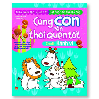 Sách: Cùng Con Rèn Thói Quen Tốt ( Trọn Bộ 10 Cuốn)