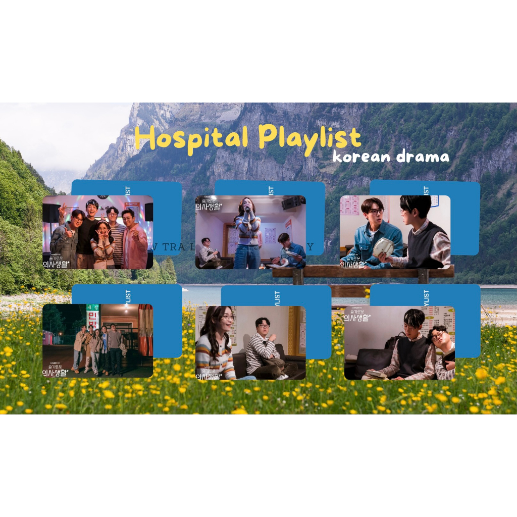 Set card bo góc phim "Những bác sĩ tài hoa"_Hospital Playlist