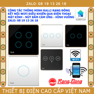  Công tắc Thông Minh Rạng Đông RALLI (Cảm Ứng+Wifi), HÌNH VUÔNG, điều khiển qua App điện thoại. mã CTCU.WF.V