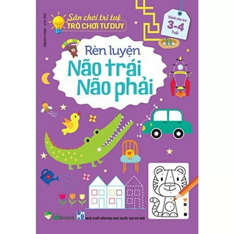 Sách - Sân Chơi Trí Tuệ Trò Chơi Tư Duy - Rèn Luyện Não Trái Não Phải Dành Cho Trẻ Từ 3-6 Tuổi