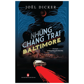 Sách - Những Chàng Trai Baltimore - Tiểu Thuyết - Joël Dicker