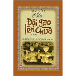 Sách - Đội Gạo Lên Chùa - Tiểu Thuyết - Nguyễn Xuân Khánh