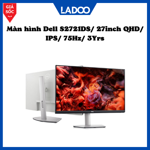 Màn hình Dell S2721DS/ 27inch QHD/ IPS/ 75Hz/ 3Yrs HÀNG CHÍNH HÃNG
