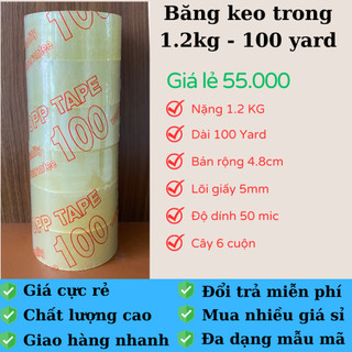 Băng keo, băng dính trong/đục 100 yard 1.2 kg 4.8cm cây 6 cuộn