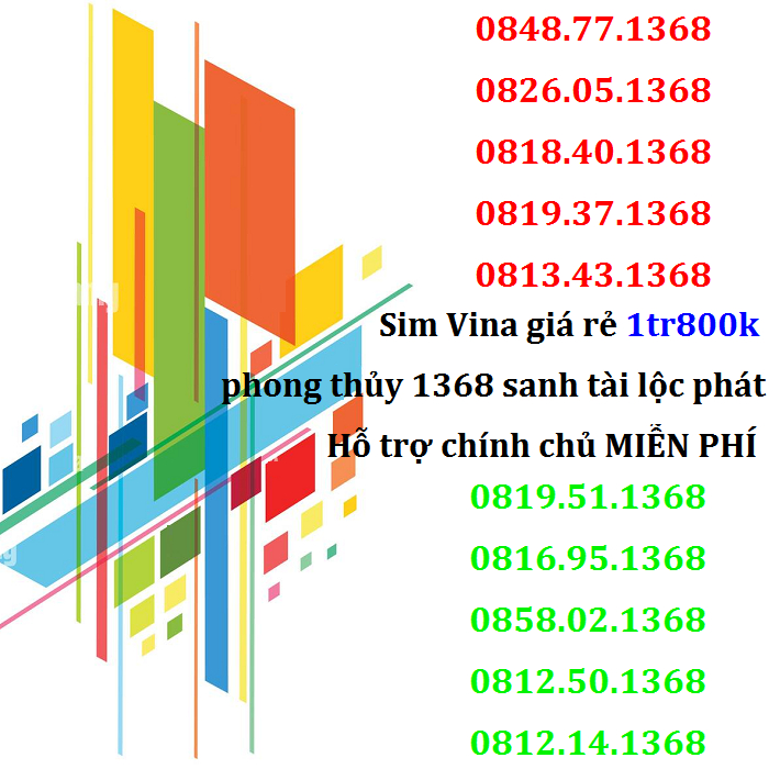 SIM SỐ ĐẸP VIP 1368 Phong thủy Sanh Tài Lộc Phát Vinaphone GIÁ Rẻ 1triệu800k HỖ TRỢ CHÍNH CHỦ đăng ký Nhiều ưu đãi gói