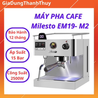 Máy Pha Cà Phê Milesto M19 công suất 150-180ly/h