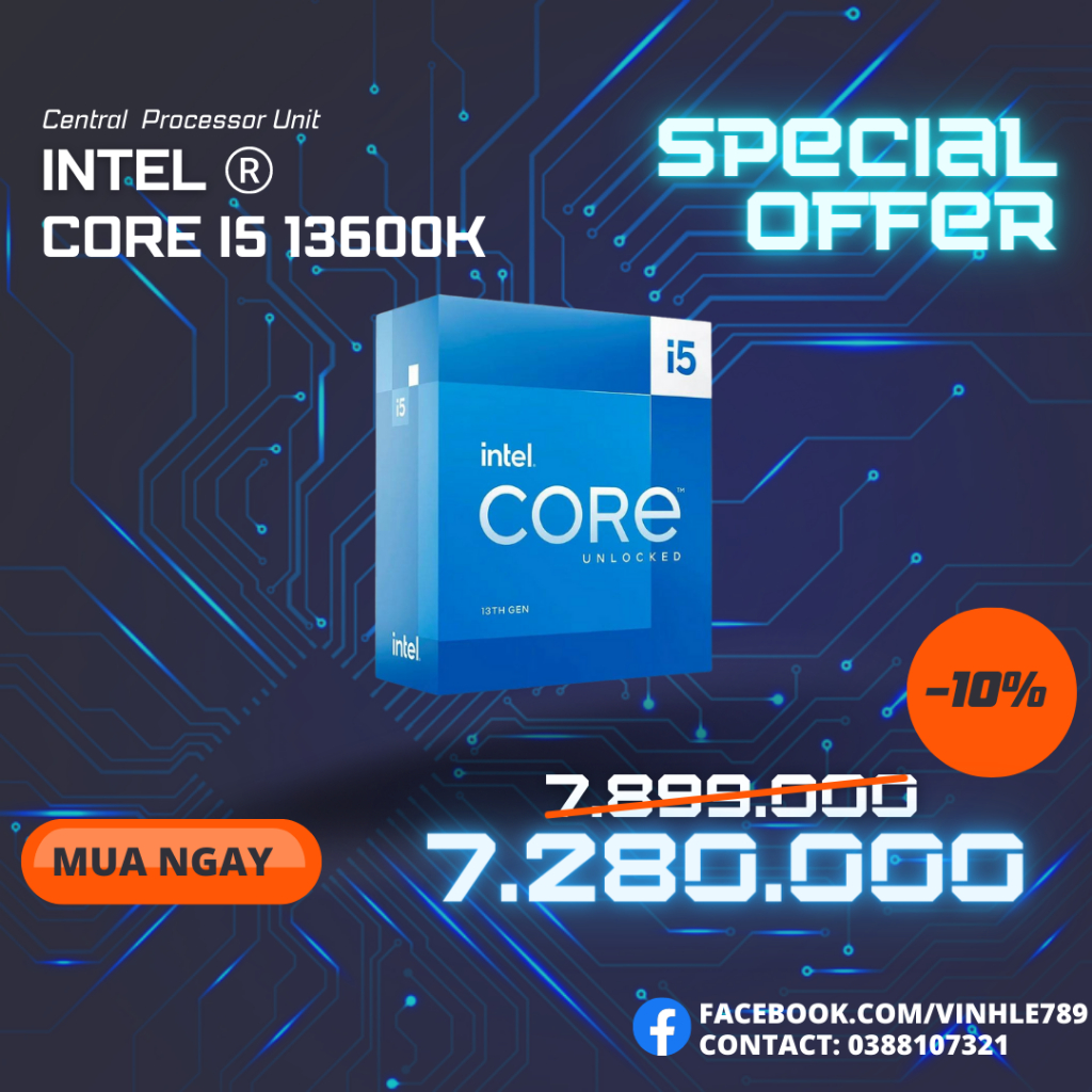 CPU Intel Core i5 13600K (3.5GHz Turbo 5.1GHz / 14 Nhân 20 Luồng / 24MB / LGA 1700)