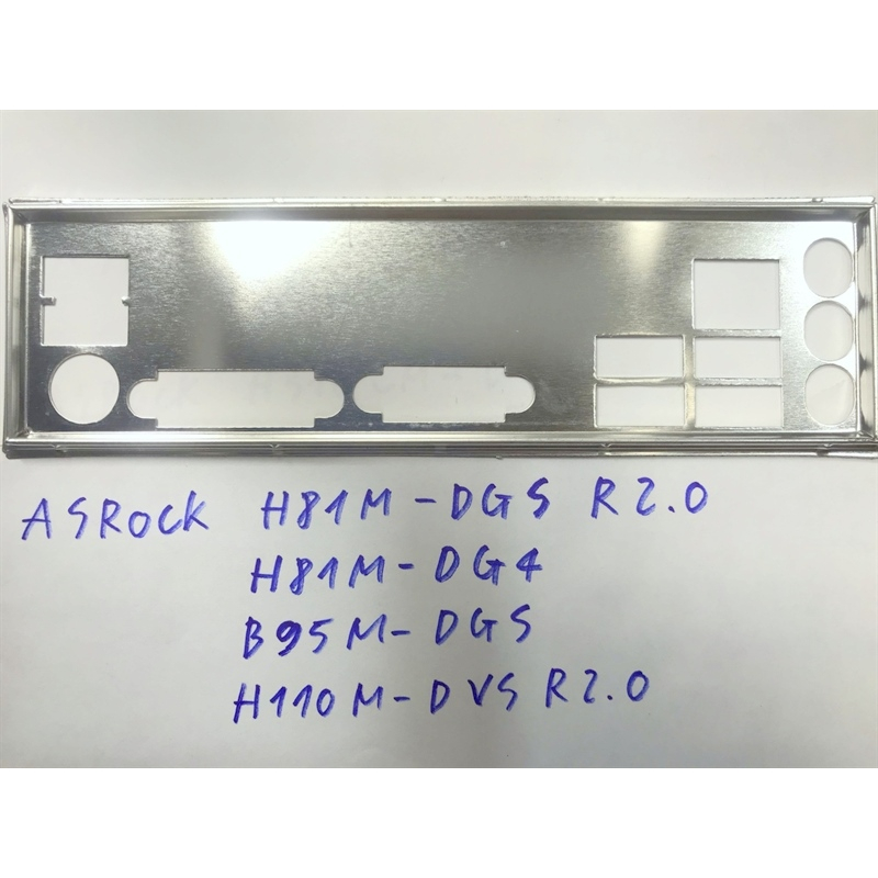 FE chặn main ASROCK H81M-DG4 (Mainboard IO Shield: 77)