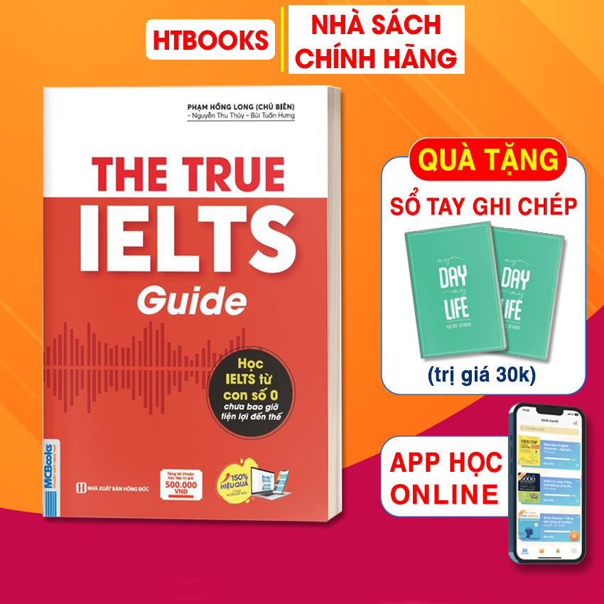 Sách The True Ielts Guide - Cẩm Nang Hướng Dẫn Tự Học Ielts Chuẩn Cho Người Mới Bắt Đầu
