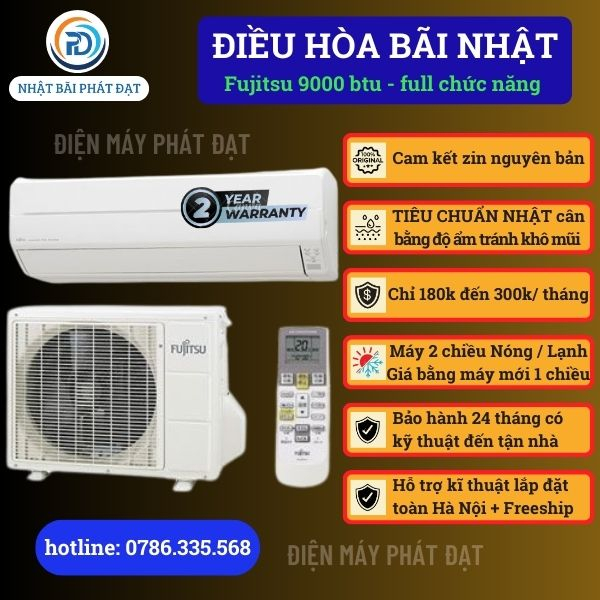 Điều hòa nhật bãi Fujitsu Full chức năng 9000btu, máy zin nguyên bản 100% chưa sửa chữa, bảo hành 12 tháng