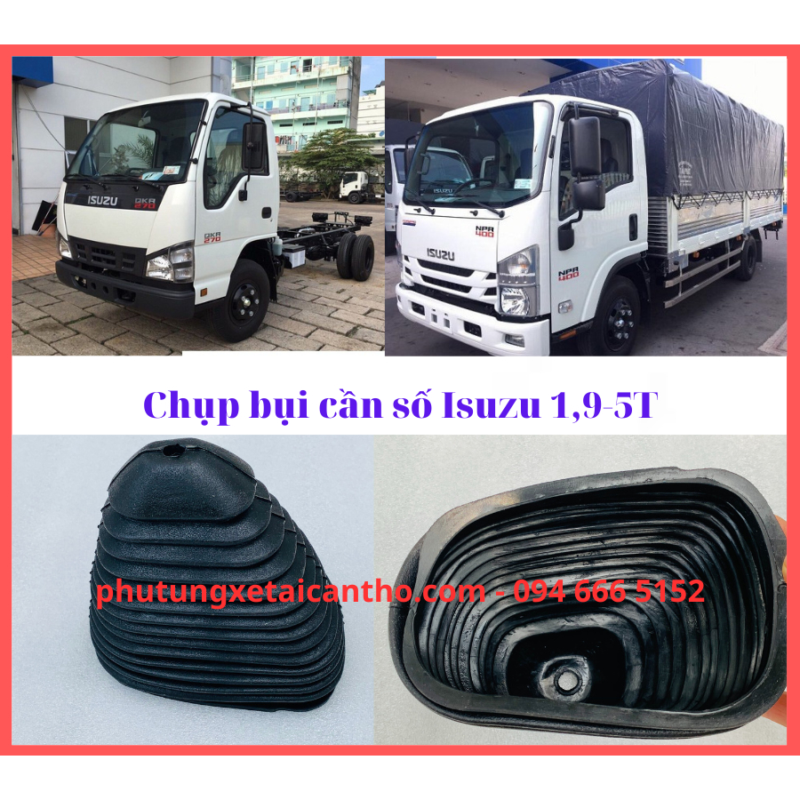 Chụp bụi cần số xe Isuzu 1,9-5T QKR, NMR, NPR, NQR