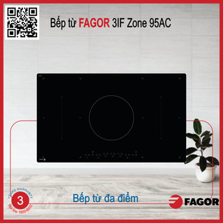 Bếp từ FAGOR 3IF Zone 95AC mặt kính Schott ceran nhập khẩu châu âu bảo hành chính hãng