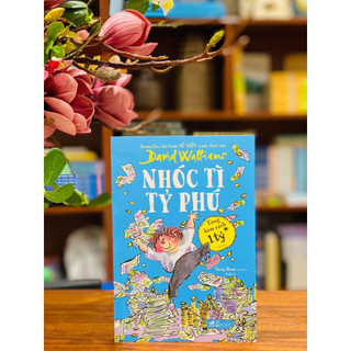 Sách - Nhóc tì tỷ phú (David Walliams)