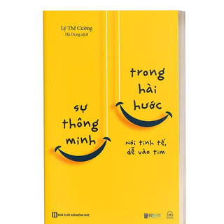 Sách - Sự thông minh trong hài hước Nói tinh tế, dễ vào tim