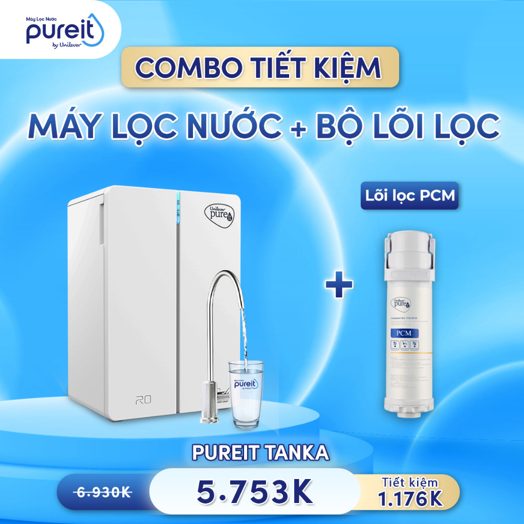 [COMBO TIẾT KIỆM] Máy lọc nước Pureit Tanka + Lõi lọc PCM