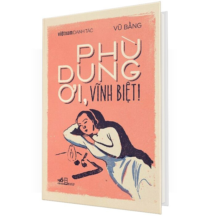 Sách - PHÙ DUNG ƠI, VĨNH BIỆT (bìa cứng) (Giới hạn 555 cuốn)