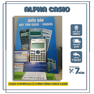Máy tính CASIO 570VNPLUS 99% (SOI TEM BẰNG LASER)| CASIO 570VNPLUS CŨ CHÍNH HÃNG