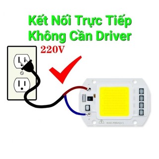 Chip led cob ac 220v công suất 50w không cần driver