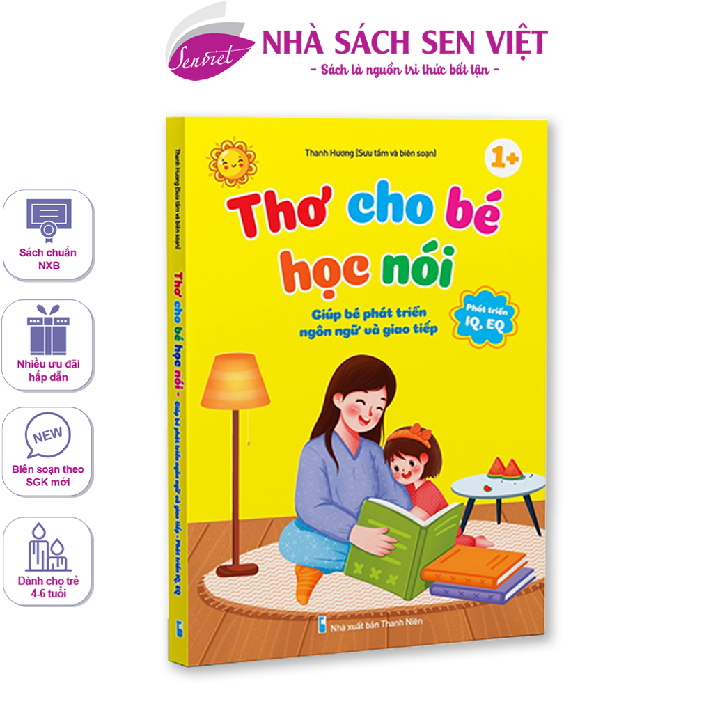 Sách - Thơ Cho Bé Học Nói – Giúp Bé Phát Triển Ngôn Ngữ Và Giao Tiếp, IQ Và EQ (Bìa Cứng)