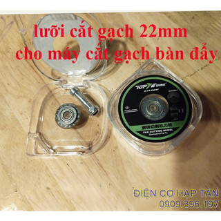 Lưỡi cắt gạch đẩy tay 22mm – xịn topvel , cho máy cắt bàn đẩy