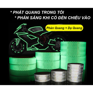 5 mét decal phản quang + dạ quang phát sáng