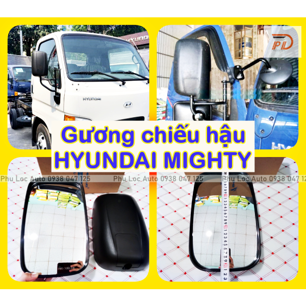Gương chiếu hậu xe tải HYUNDAI mighty N250 HD99 HD65 HD72 75S 110XL 120SP hàng loại tốt ( giá 1 cái)