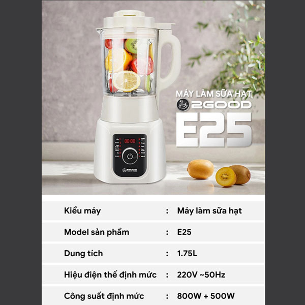 Máy Làm Sữa Hạt 2GOOD E25, Máy Xay Sinh Tố Nấu Cháo Đa Năng Dung Tích 1.75L