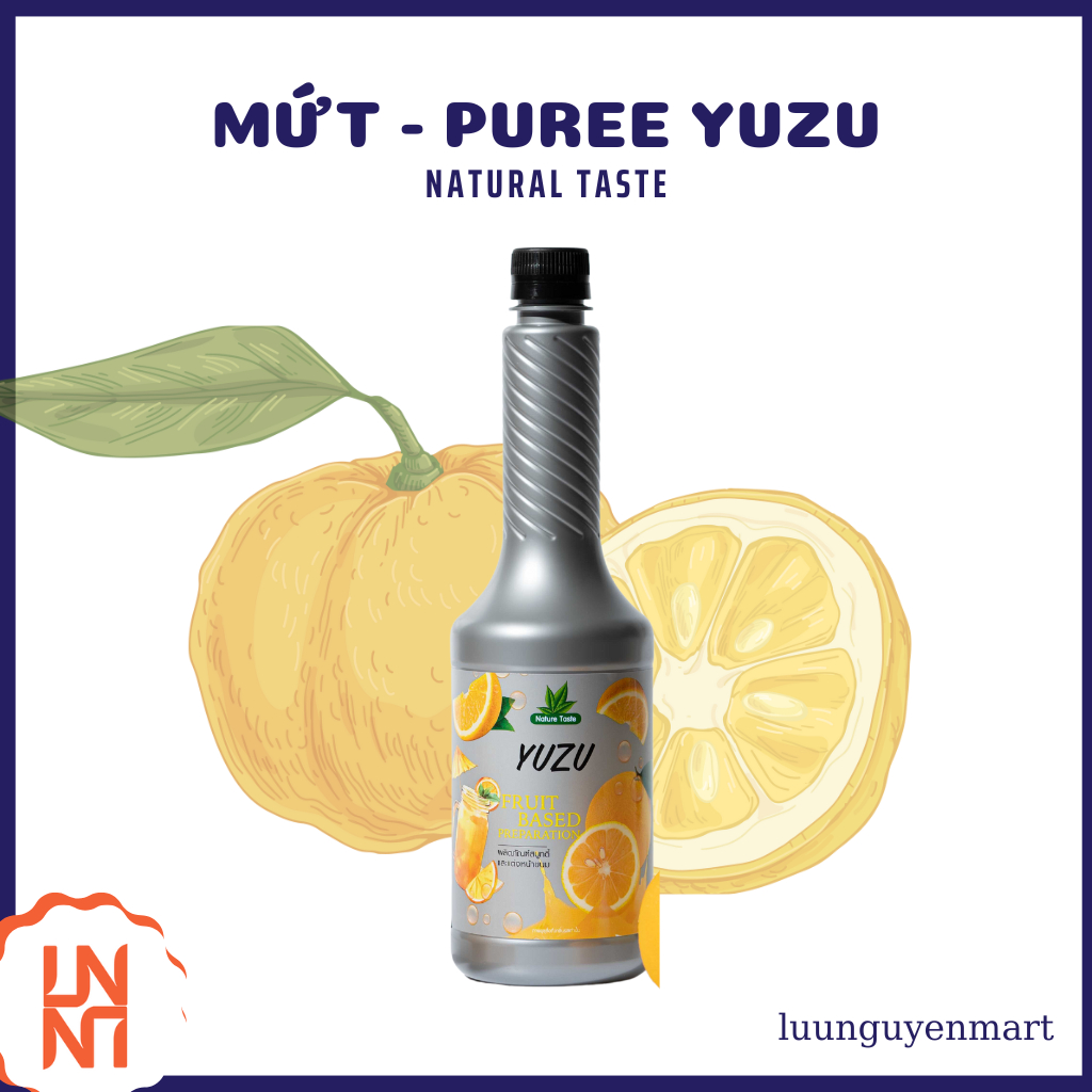 Sốt/ Mứt/ Syrup/ Siro Yuzu Natural Taste Thái Lan chuyên dùng trong pha chế và làm bánh - Chai 750ml